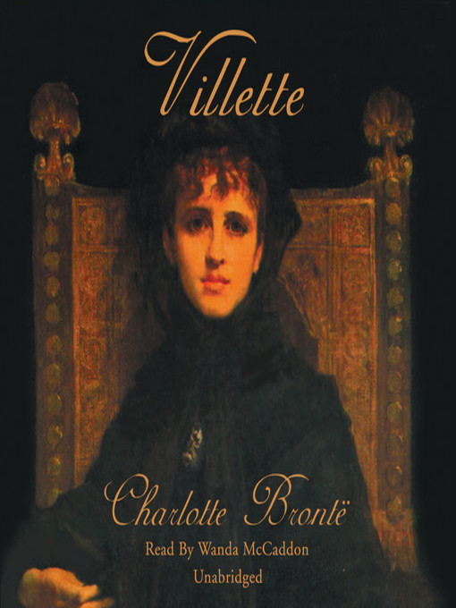 Title details for Villette by Charlotte Brontë - Wait list